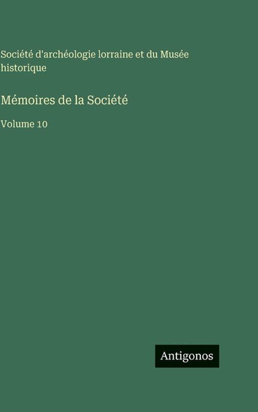 Mémoires de la Société Volume 10 Mémoires de la Société Volume 10