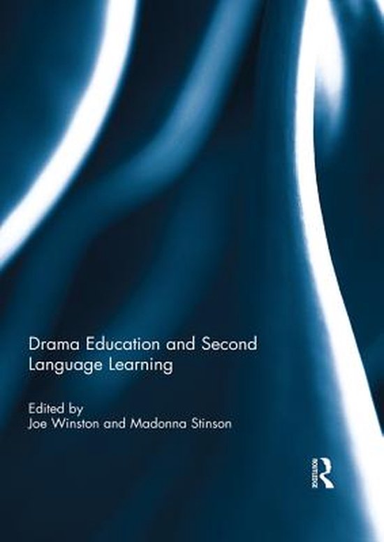 Drama Education and Second Language LearningEbook