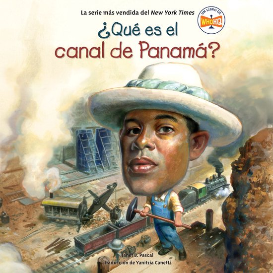 ¿Qué es el canal de Panamá? (What Is the Panama Canal? Spanish Edition)Livre audio ¿Qué es el canal de Panamá? (What Is the Panama Canal? Spanish Edition)Livre audio