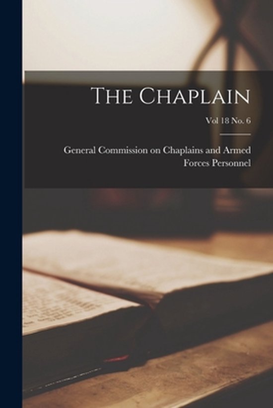 The Chaplain; Vol 18 No. 6
