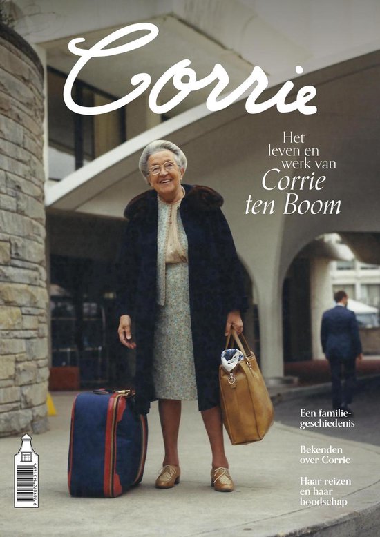 Corrie Het leven en werk van Corrie ten Boom