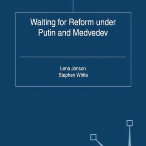 Waiting For Reform Under Putin and MedvedevEbook