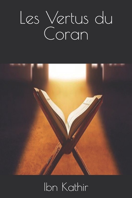 Les Vertus du Coran Les Vertus du Coran