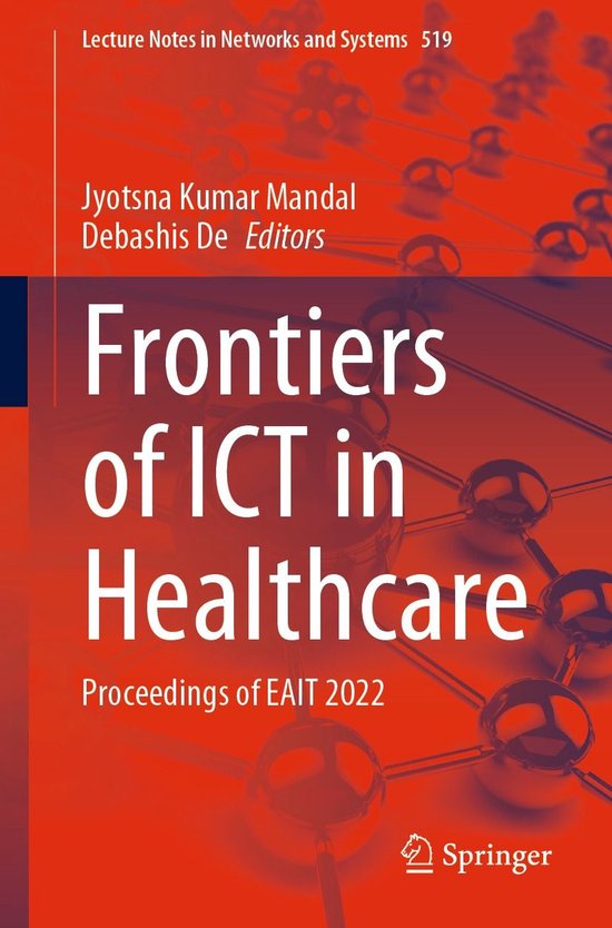 Springer Nature Proceedings excluding Computer Science – Frontiers of ICT in HealthcareEbook Proceedings of EAIT 2022