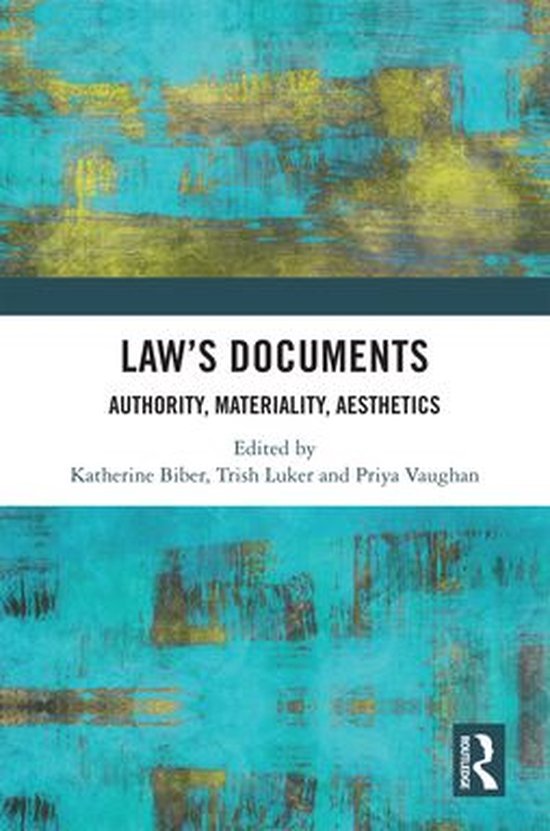 Law&rsquo;s DocumentsEbook Authority, Materiality, Aesthetics