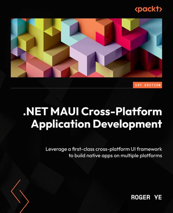 .NET MAUI Cross-Platform Application DevelopmentEbook Leverage a first-class cross-platform UI framework to build native apps on multiple platforms .NET MAUI Cross-Platform Application DevelopmentEbook Leverage a first-class cross-platform UI framework to build native apps on multiple platforms