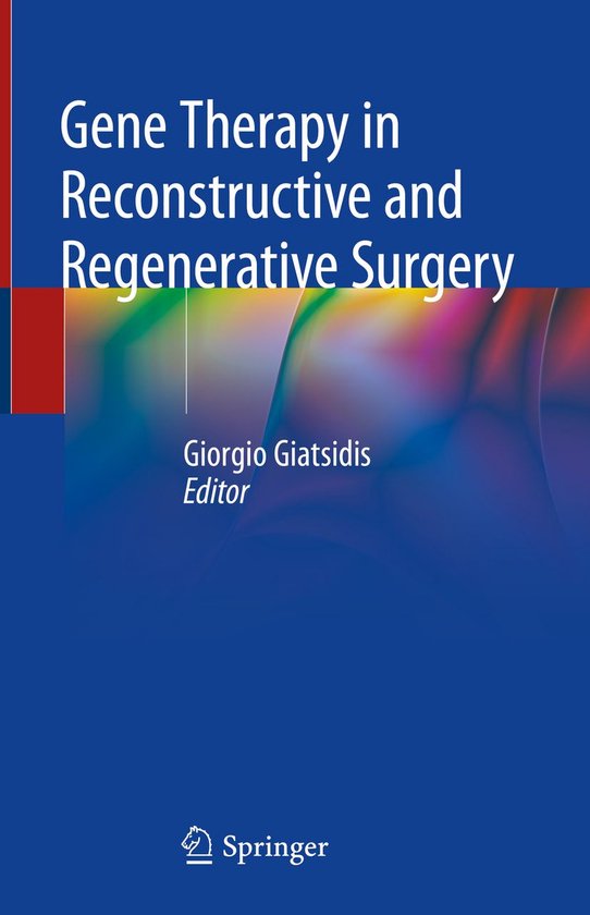 Gene Therapy in Reconstructive and Regenerative SurgeryEbook