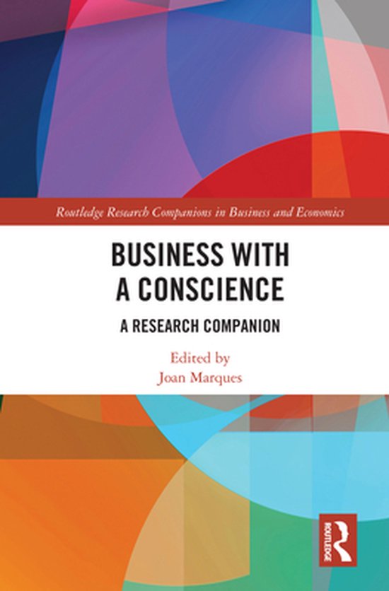 Routledge Research Companions in Business and Economics – Business With a ConscienceEbook A Research Companion