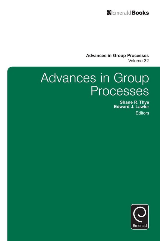 Advances in Group ProcessesEbook Volume 32 Advances in Group ProcessesEbook Volume 32