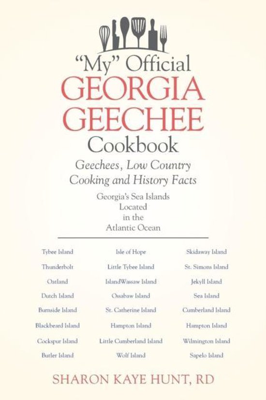 « My » Official Georgia Geechee Cookbook Geechees, cuisine des Low Country et faits historiques