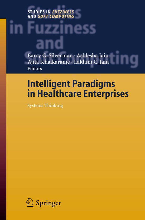 Intelligent Paradigms for Healthcare Enterprises Systems Thinking