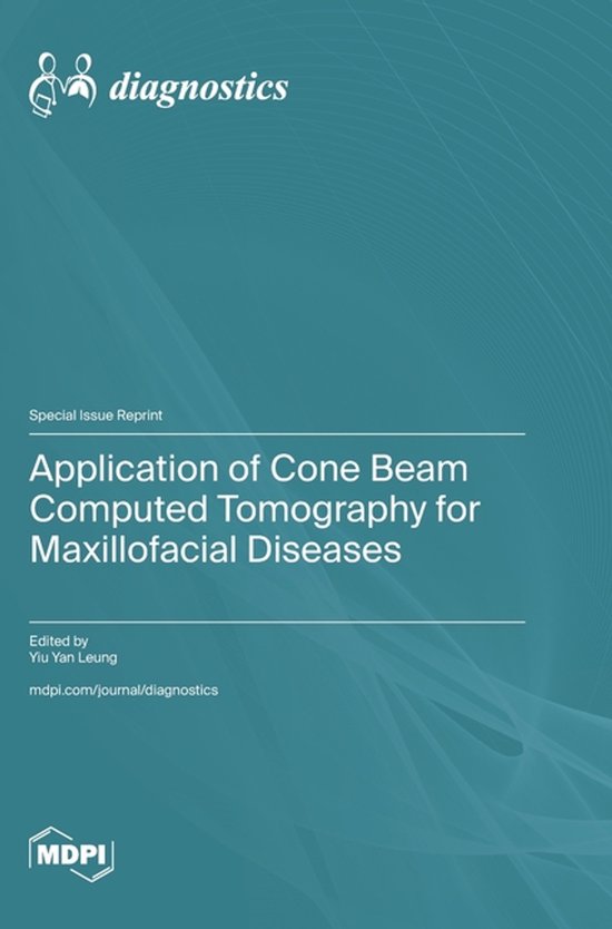 Application of Cone Beam Computed Tomography for Maxillofacial Diseases