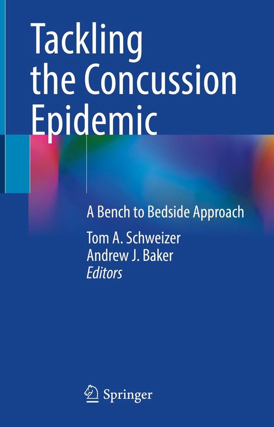 Tackling the Concussion EpidemicEbook A Bench to Bedside Approach