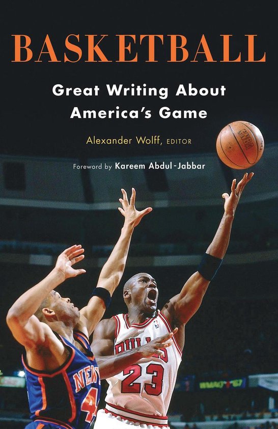 Basketball: Great Writing About America&rsquo;s GameEbook A Library of America Special Publication