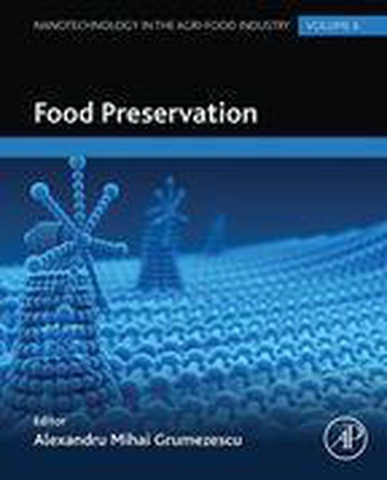 Nanotechnology in the Agri-Food Industry – Food PreservationEbook