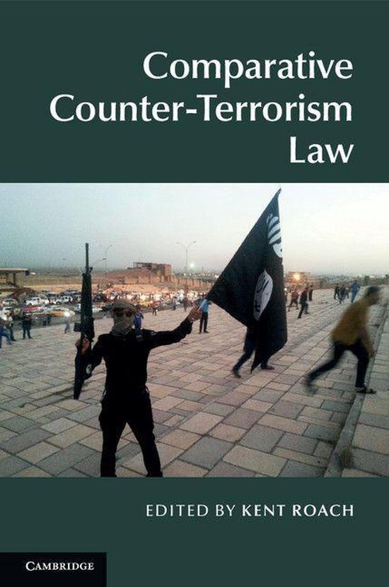 Comparative Counter-Terrorism LawEbook