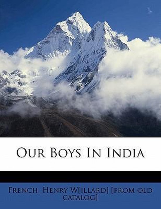 Our boys in India Our boys in India