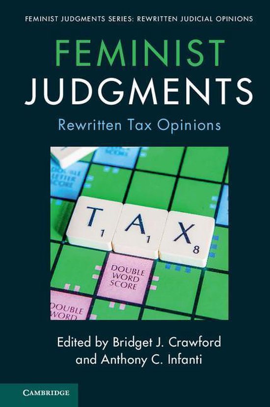 Feminist Judgment Series: Rewritten Judicial Opinions – Feminist Judgments: Rewritten Tax OpinionsEbook Rewritten Tax Opinions Feminist Judgment Series: Rewritten Judicial Opinions – Feminist Judgments: Rewritten Tax OpinionsEbook Rewritten Tax Opinions