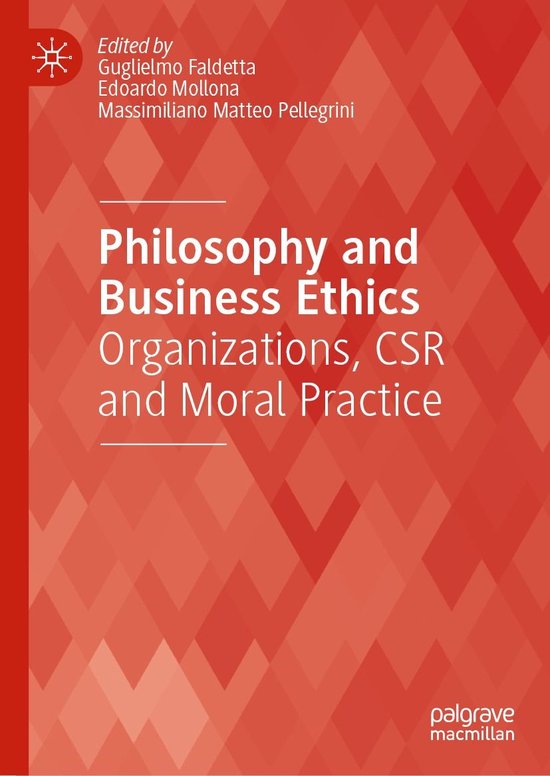 Business and Management (R0) – Philosophy and Business EthicsEbook Organizations, CSR and Moral Practice Business and Management (R0) – Philosophy and Business EthicsEbook Organizations, CSR and Moral Practice