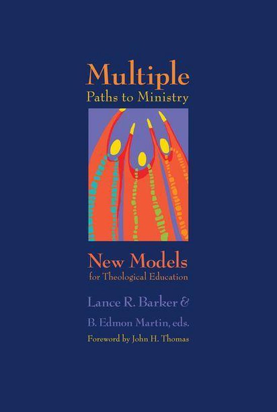Multiple Paths to MinistryEbook New Models for Theological Education Multiple Paths to MinistryEbook New Models for Theological Education