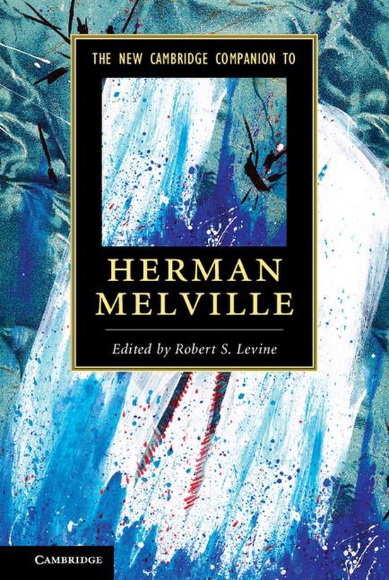 Cambridge Companions to Literature – The New Cambridge Companion to Herman MelvilleEbook Cambridge Companions to Literature – The New Cambridge Companion to Herman MelvilleEbook
