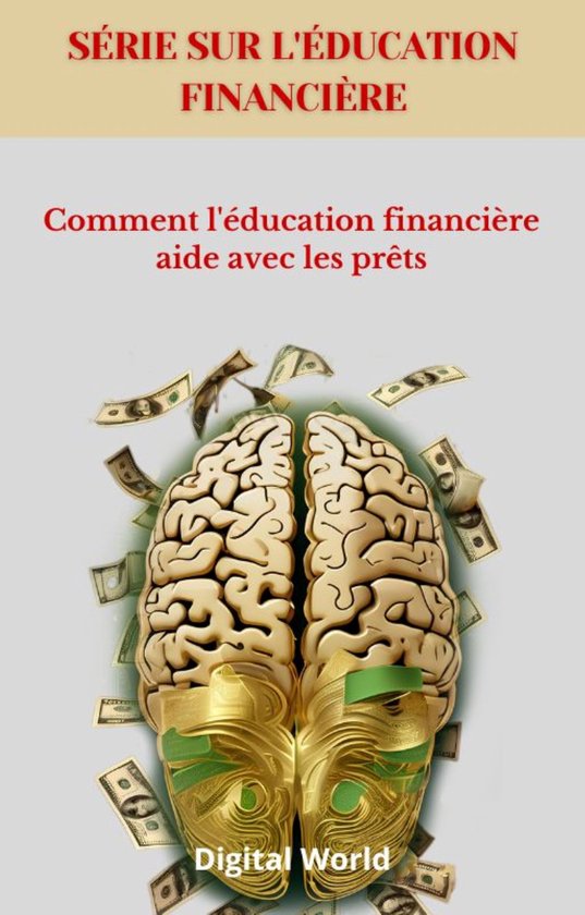 Comment l&rsquo;éducation financière aide avec les prêtsEbook