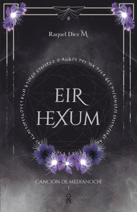 Canción de Medianoche- Eir Hexum Canción de Medianoche I