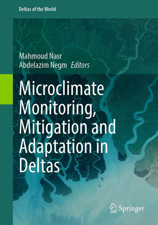 Earth and Environmental Science (R0) – Microclimate Monitoring, Mitigation and Adaptation in DeltasEbook