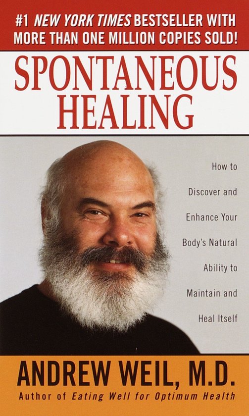 ISBN Spontaneous Healing, Édition de poche, 384 pages How to Discover and Embrace Your Body&rsquo;s Natural Ability to Maintain and Heal Itself