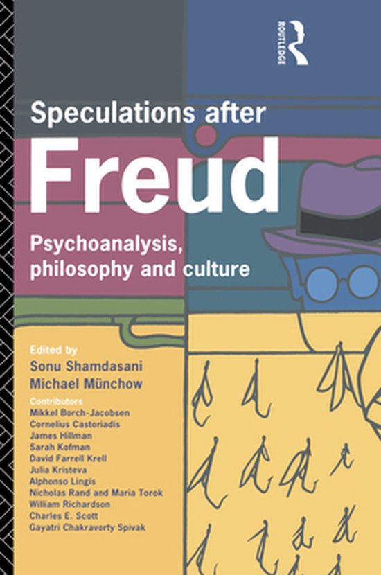 Speculations After FreudEbook Psychoanalysis, Philosophy and Culture