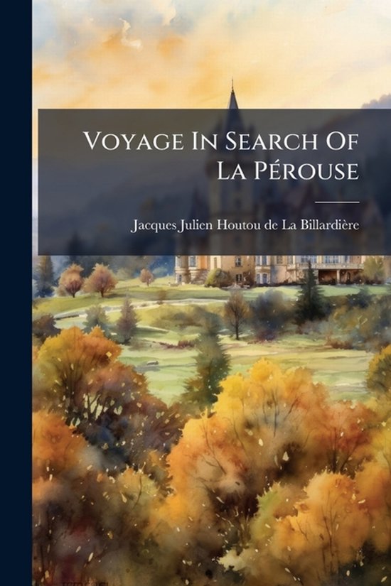Voyage In Search Of La PÃ(c)rouse