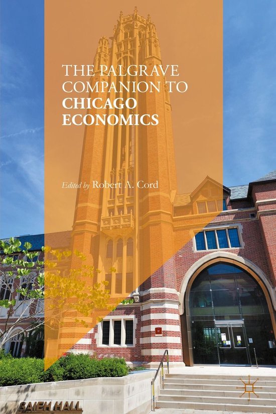 Economics and Finance (R0) – The Palgrave Companion to Chicago EconomicsEbook