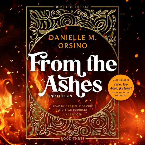 From the Ashes & Fire, Ice, Acid, and HeartLivre audio Birth of the Fae Volume One, Book Three & Tales from the Veil #1
