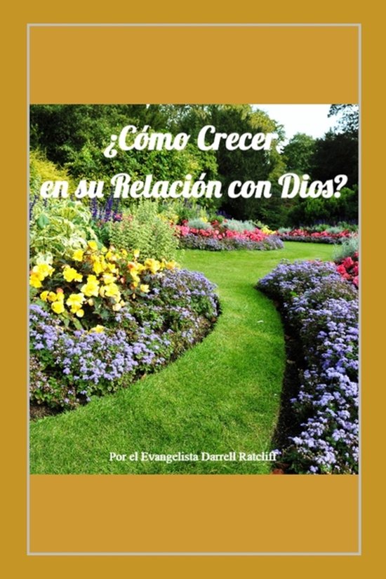 ¿Cómo Crecer en su Relación con Dios? Aprenda lo que es la Voluntad de Dios para usted. Haga una Gran Diferencia con su Vida. ¿Cómo Crecer en su Relación con Dios? Aprenda lo que es la Voluntad de Dios para usted. Haga una Gran Diferencia con su Vida.