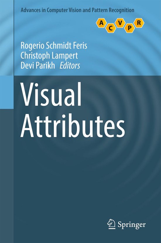 Advances in Computer Vision and Pattern Recognition – Visual AttributesEbook