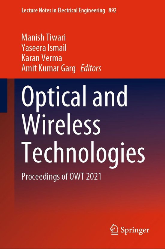 Springer Nature Proceedings excluding Computer Science – Optical and Wireless TechnologiesEbook Proceedings of OWT 2021